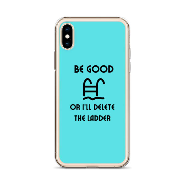 Be Good or I'll Delete The Ladder Case for iPhone® - Image 41