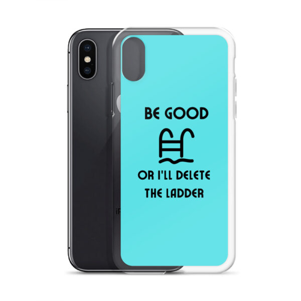 Be Good or I'll Delete The Ladder Case for iPhone® - Image 40