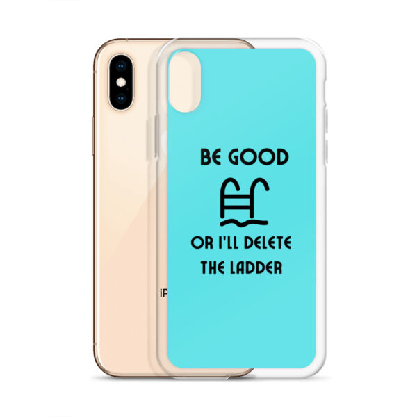 Be Good or I'll Delete The Ladder Case for iPhone® - Image 42