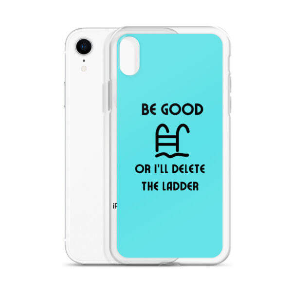 Be Good or I'll Delete The Ladder Case for iPhone® - Image 46